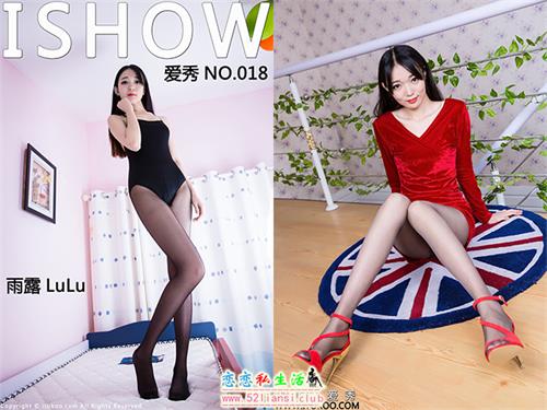 [ISHOW爱秀]NO.018 雨露LuLu【38P/215M】