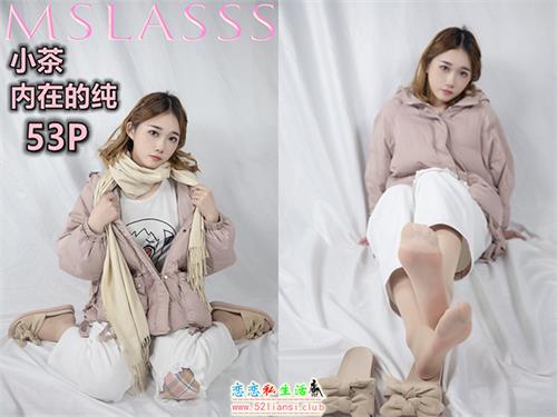 [MSLASS梦丝女神] NO.140 小茶《内在纯》【54P/324M】