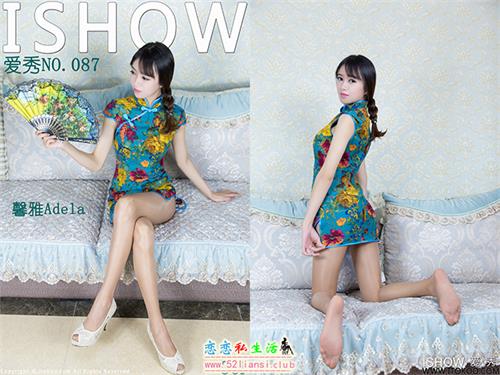 [ISHOW爱秀]NO.087 馨雅Adela【37P/250M】